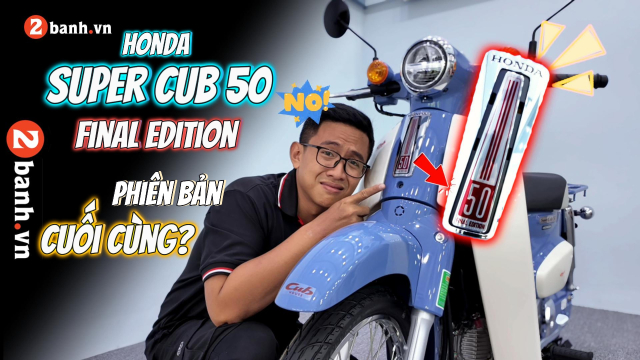 Kham pha chi thiet chiec Super Cub 50 cuoi cung cua Honda vua cap bep tai Viet Nam co gi thu vi
